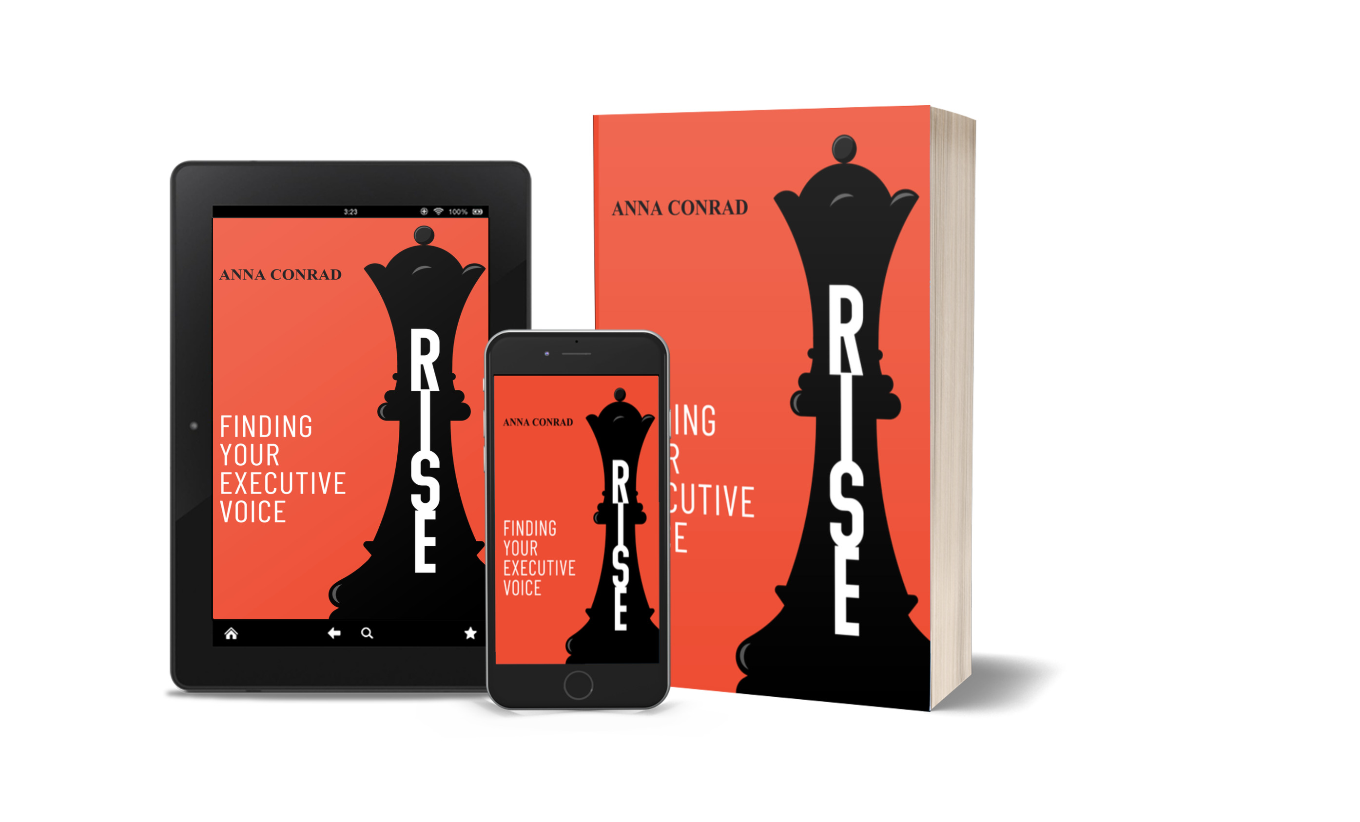 Rise: Finding Your Executive Voice by Anna Conrad, shown in print and digital editions